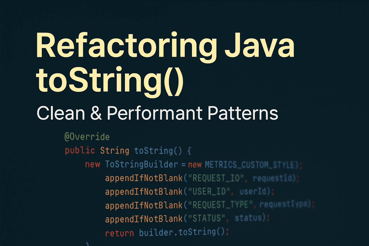 Refactoring Java toString() Without Repetitive if Statements - Yellow! GNU